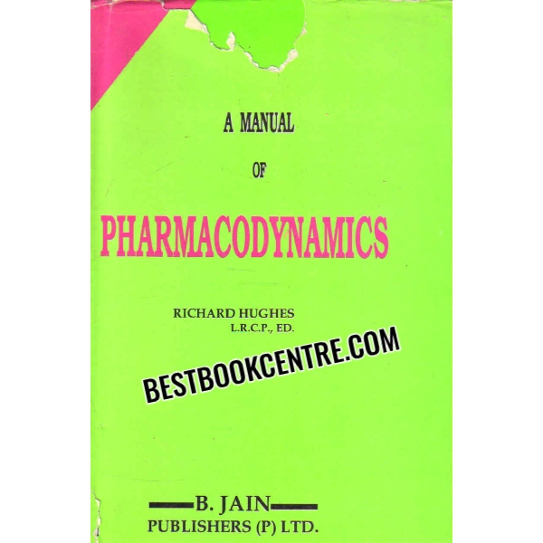 a manual of pharmacodynamics