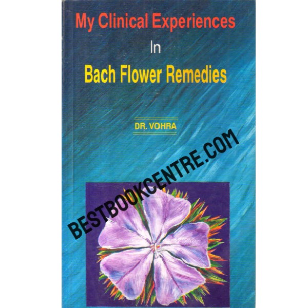 my clinical experiences in bach flower remedies