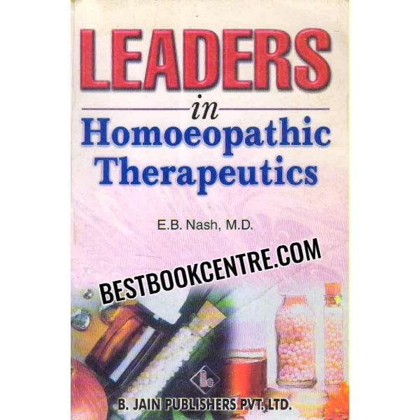 leaders in homoeopathic therapeutics