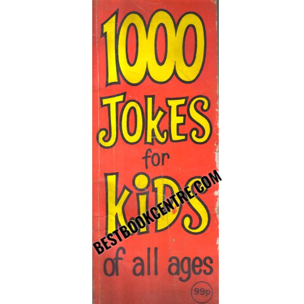 1000 jokes for kids of all ages