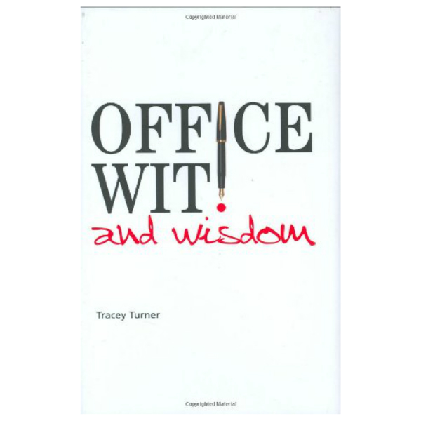 Office Wit and Wisdom