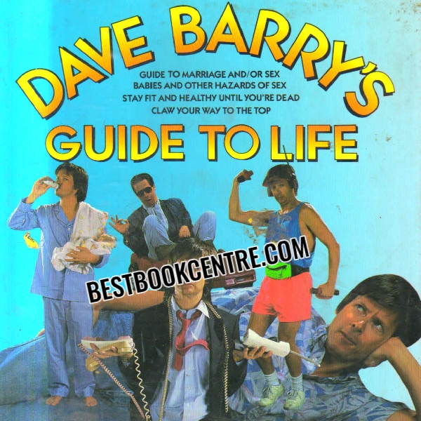 Dave Barrys Guide to Life