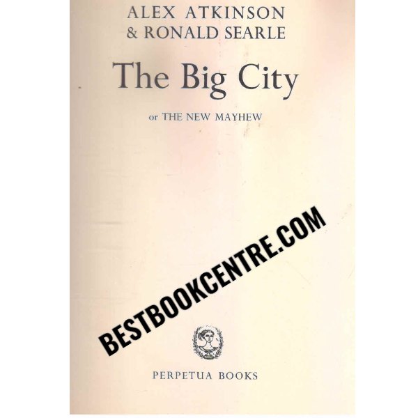 the big city or The New Mayhew 1st edition