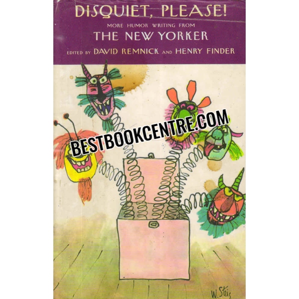 disquiet please more humor writing from the new yorker 1st edition