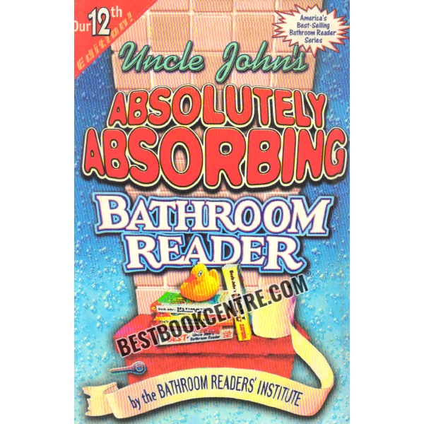 uncle johns absolutely absorbing bathroom reader 