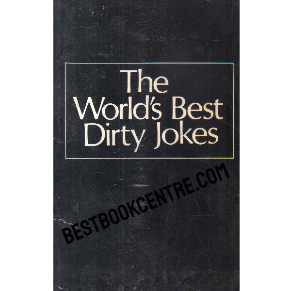 the worlds best dirty jokes