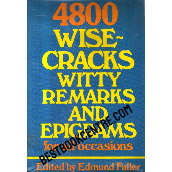 4800 wisecracks witty remarks and epigrams