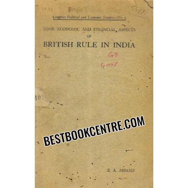Some Economic and Financial aspects of  british rule in india 1st edition
