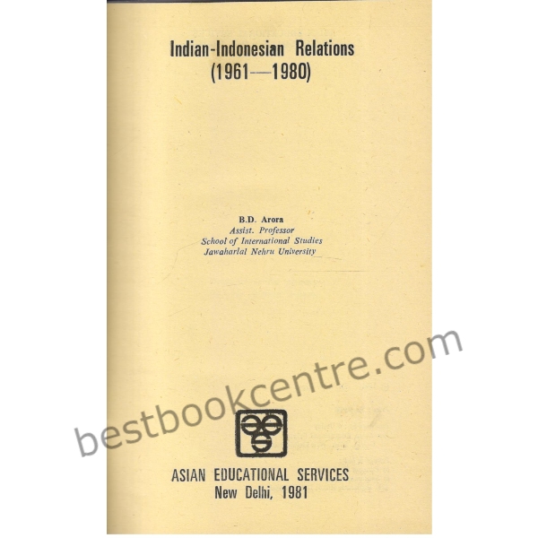 Indian Indonesian Relations 1961-1980
