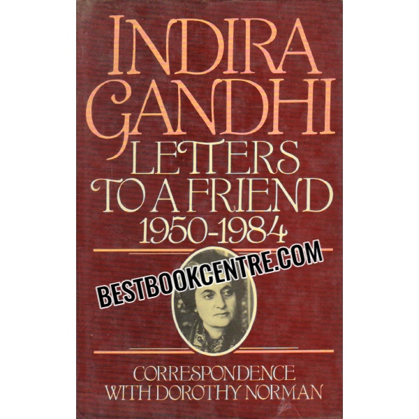 letters to a friend 1950 to 1984 1st edition
