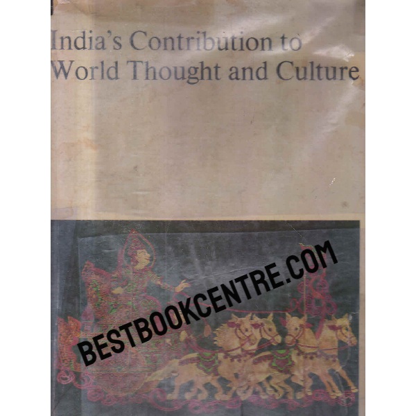 indias contribution to world thought and culture 1st edition