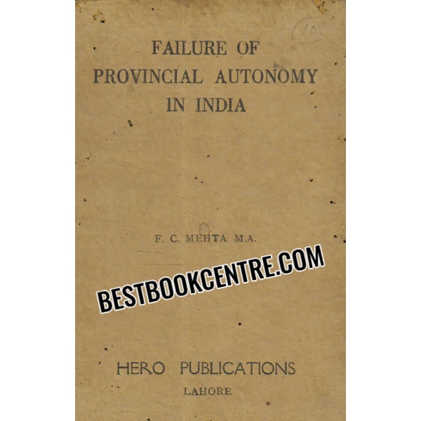 failure of provincial autonomy in india 1st edition