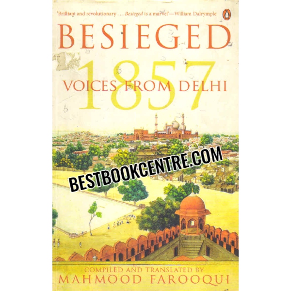 besieged voices from delhi 1857