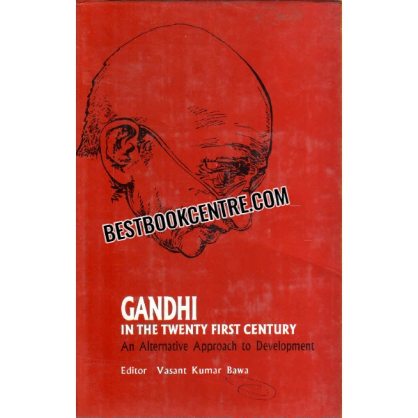 gandhi in the twenty first century 
