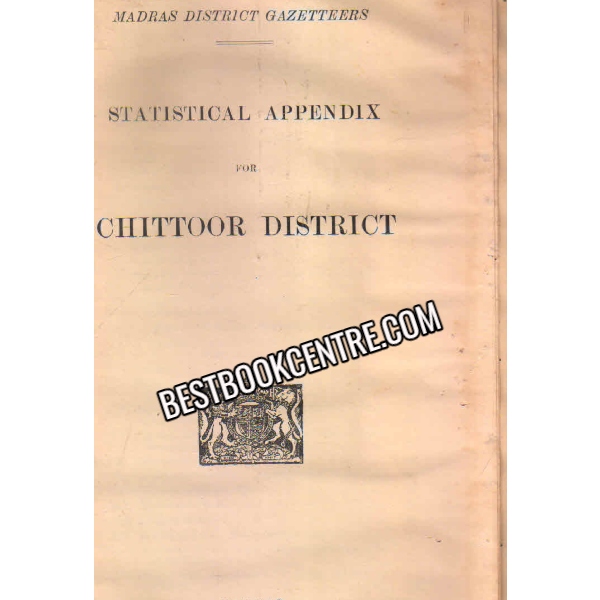 Madras District Gazetteer of Chittoor District statistical appendix volume 2 and 3 (2 books set) 1st edition