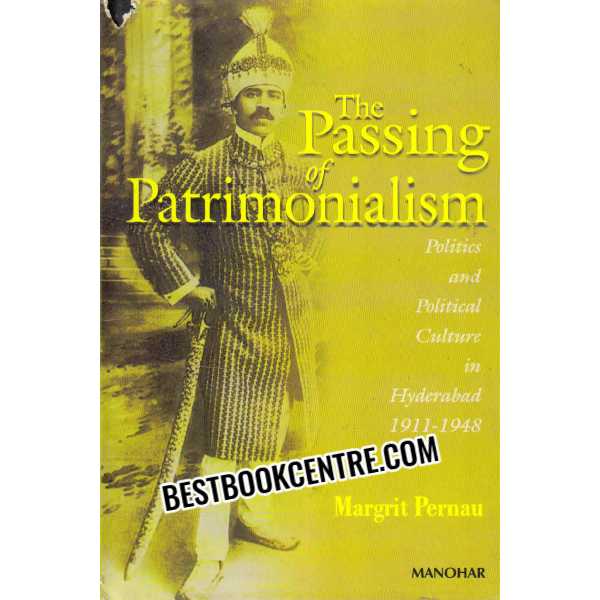 the passing of patrimonialism 1st edition