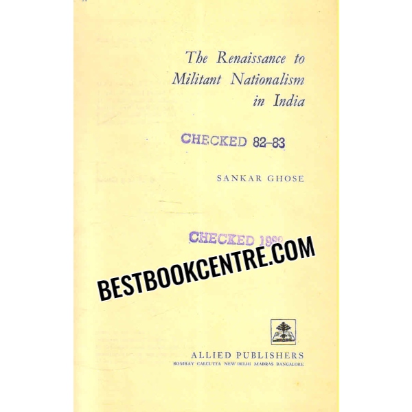 the renaissance to militant nationalism in india 1st edition