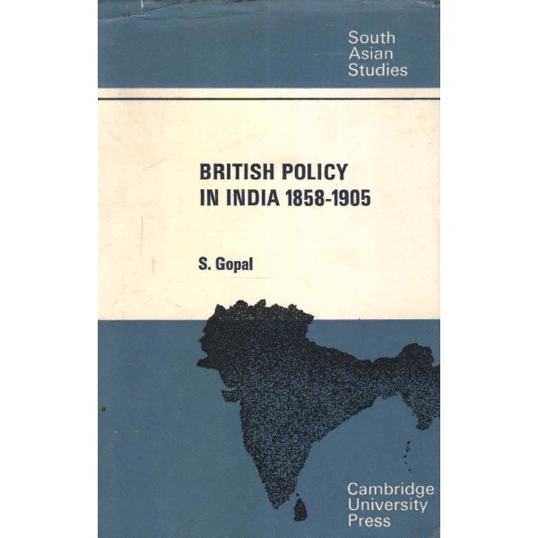 british policy in india 1858 to 1905 1st edition