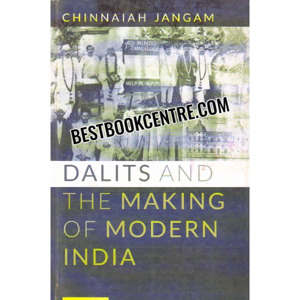 dalits and the making of modern india 1st edition