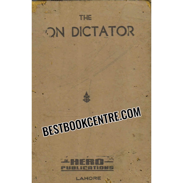 the iron dictator of gandhi greatest general sirdar vallabhai patel 1st edition