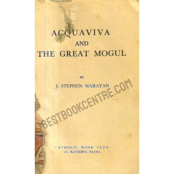 Acquaviva and the Great Mogul. 1st edition
