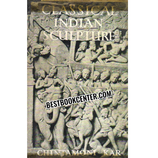 classical indian sculpture 1st edition