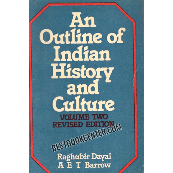 an outline of indian history and culture vol two