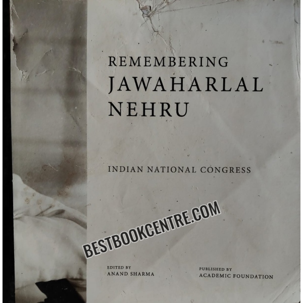 remembering jawaharlal nehru indian national congress 1st edition