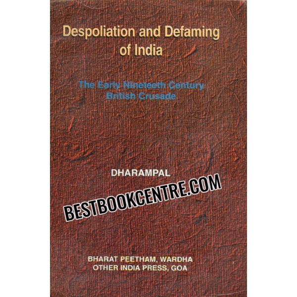 despoliation and defaming of india