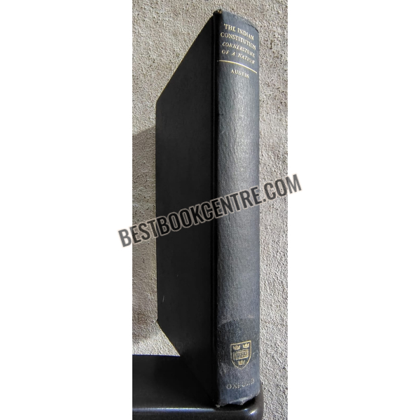 the indian constitution cornerstone of a nation 1st edition