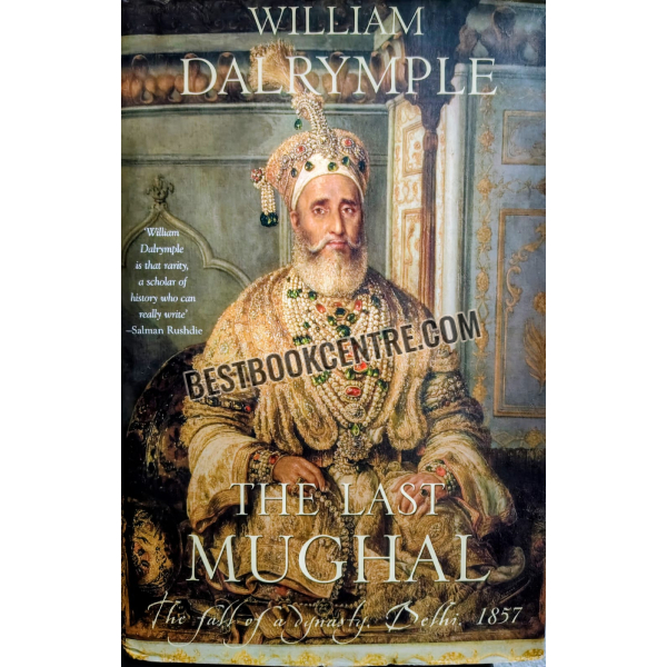 The Last Mughal 1st edition