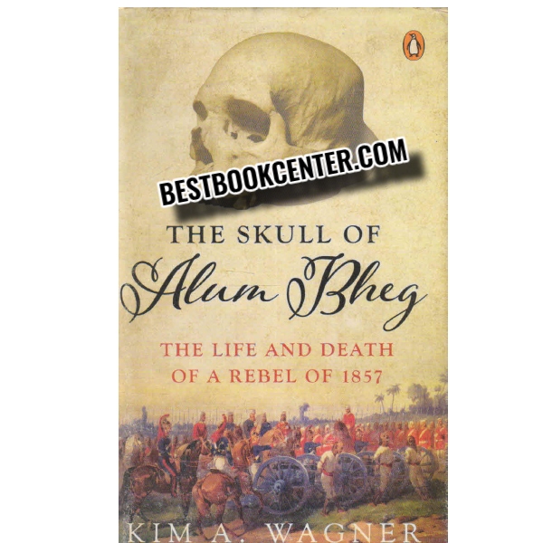 the skull of alum bheg 1st edition