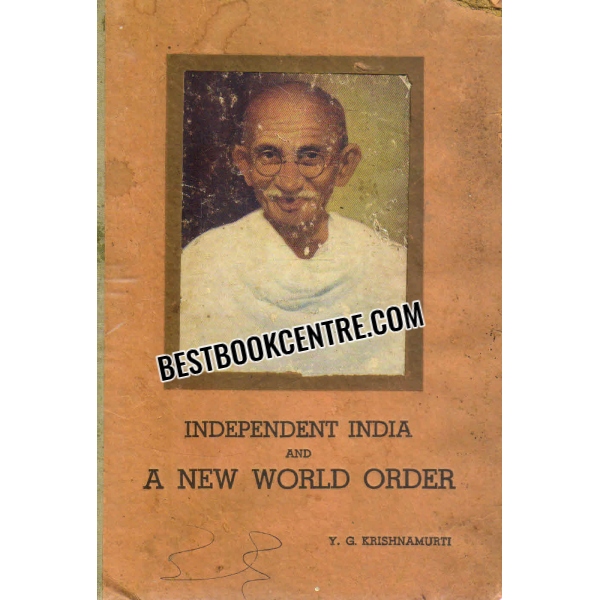 independent india and a new world order 1st edition 