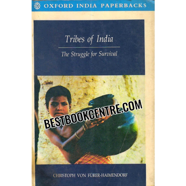 tribes of india The Struggle for Survival