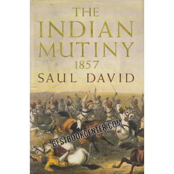 the indian mutiny 1857 1st edition