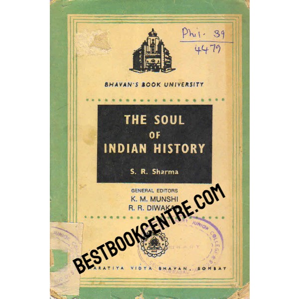 The Soul of Indian History 1st edition