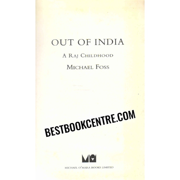 our of india a raj childhood 1st edition