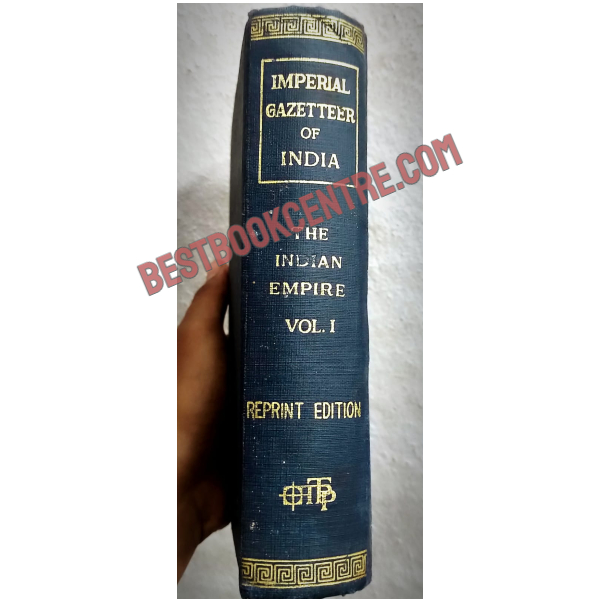 The Imperial Gazetteer of  India Volume 1