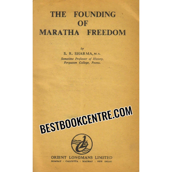 the founding of maratha freedom  