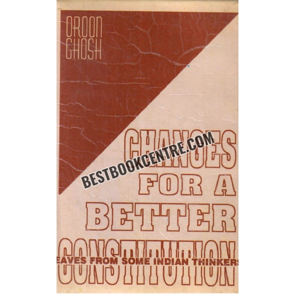 changes for a better constitution 1st edition
