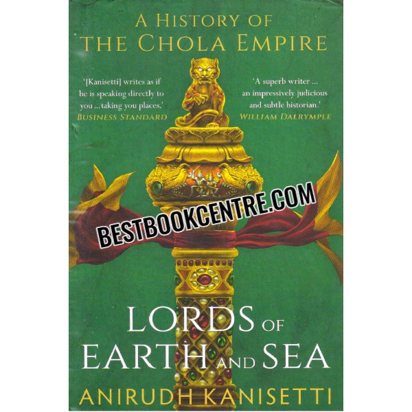 a history of the chola empire lords of earth and sea 1st edition