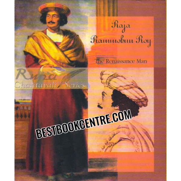 raja rammobuu roy the renaissance man 
