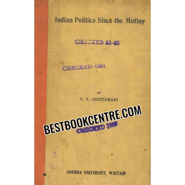 indian politics since the mutiny 1st edition