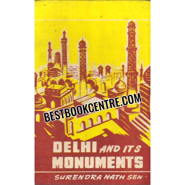 delhi and its monuments 