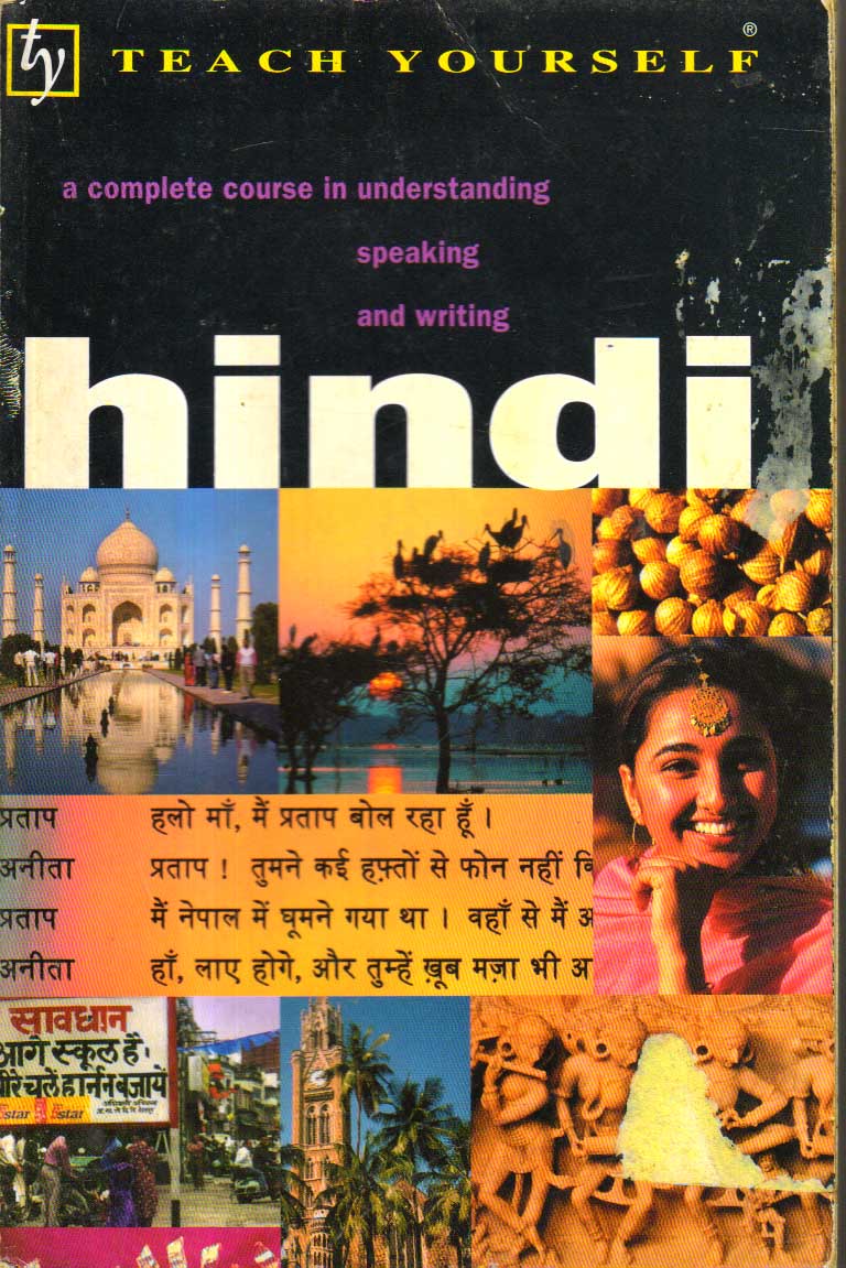 A Complete Course in Understanding , speak and Writing Hindi
