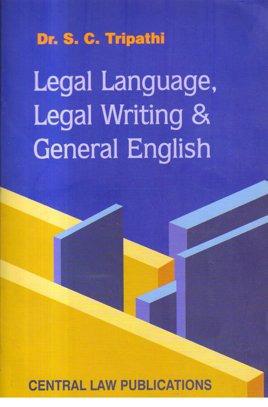 Legal Language, Legal Writing and General English.