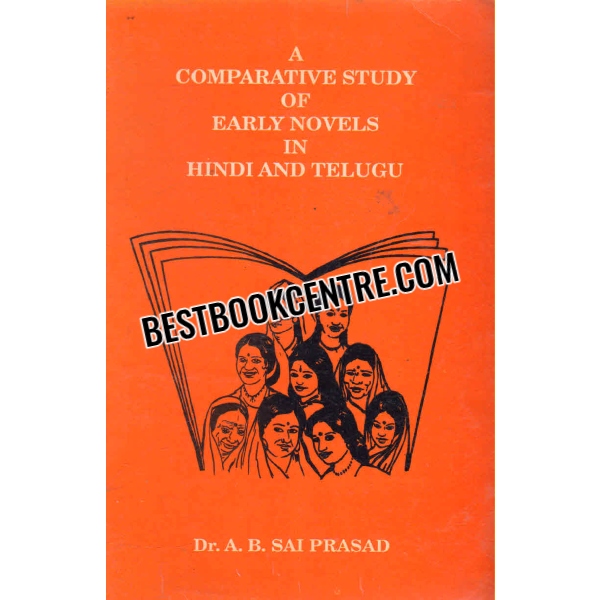 a comparative styudy of early novels in hindi and telugu 1st edition