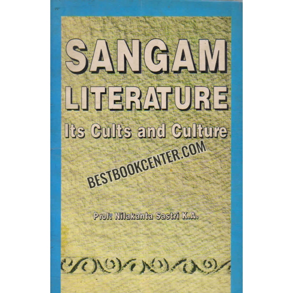 sangam literature its cults and culture 
