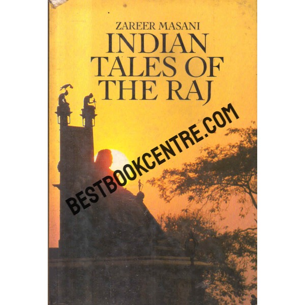 indian tales of the raj 1st edition