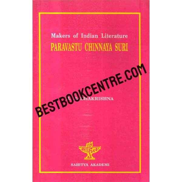 makers of indian literature paravastu chinnaya suri 1st edition
